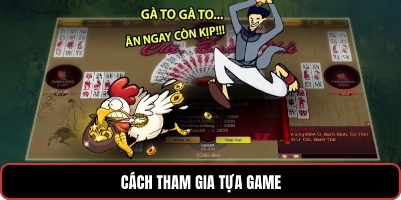 Cách tham gia tựa game