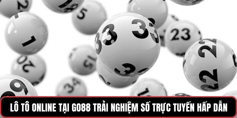 Lô Tô online tại GO88