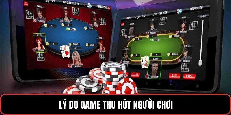 Lý do game thu hút người chơi