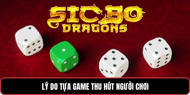 Lý do tựa game thu hút người chơi